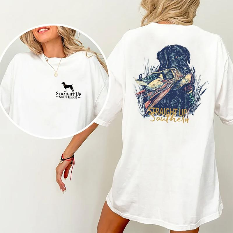 Straight Up Southern Hunting Dog 2 Sided Shirt, Comfort Clothing, Cotton Fabric Tshirt, Printed Women's Top, Casual Womenswear Collar Embroidered