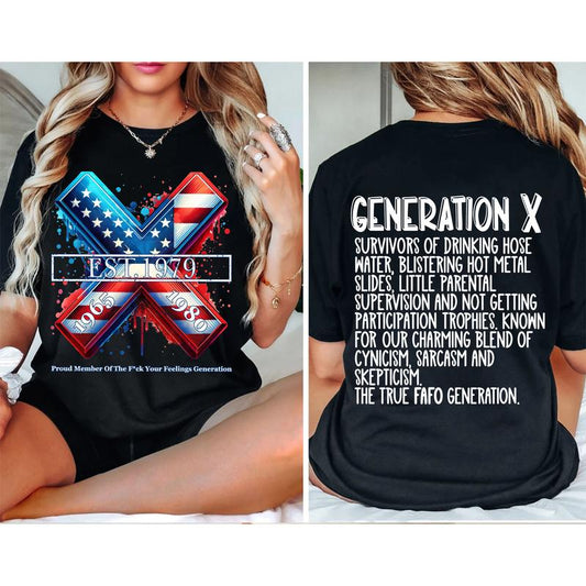 Custom Year Gen X 2 Side T-shirt, 1965-1980 Hose Wate And Neglect Gen X Flag Shirt, Proud Member Fck Feelings Generation Shirt