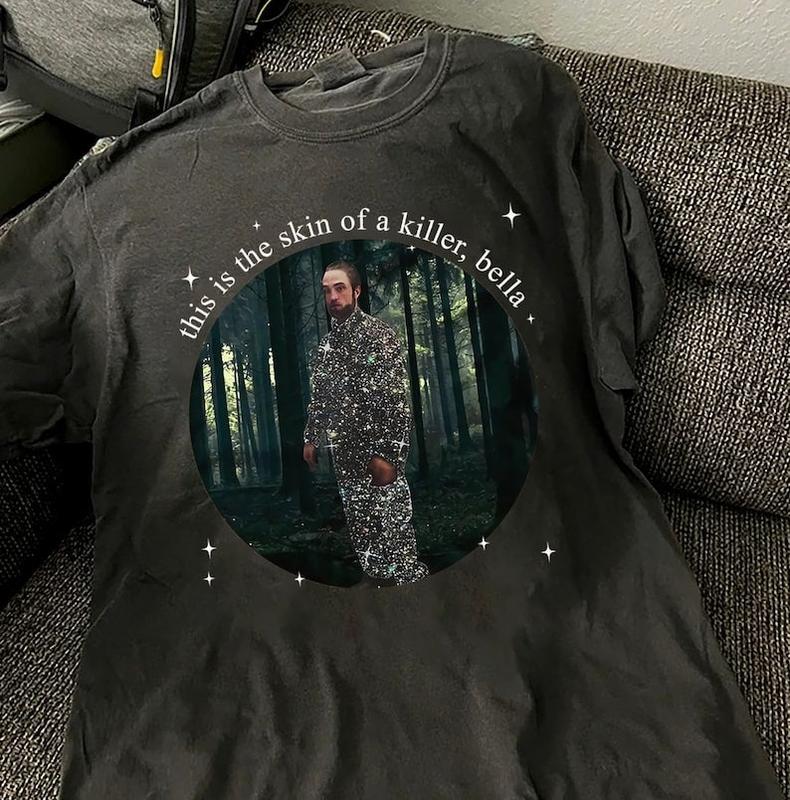 This Is The Skin Of A Killer Bella Meme shirt, Twilight saga retro shirt - Unisex T-Shirt, Hoodie, Sweatshirt for Men Women