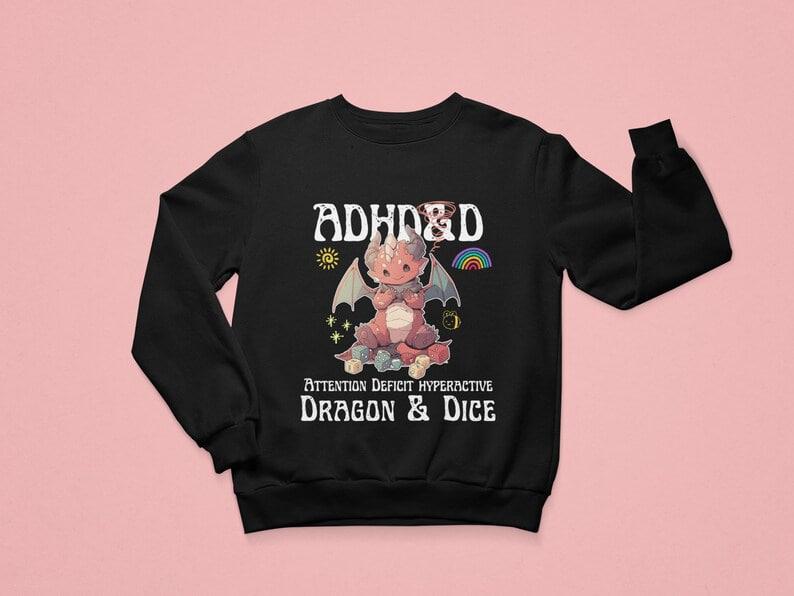 ADHDnD Crewneck Sweatshirt - Attention Deficit Hyperactive Dragon & Dice Pullover - DM's Gift, Dungeons and Dragons