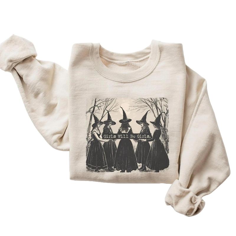 Girls Will Be Girls Witch Sweatshirt, Funny Witch Crewneck, Feminist Shirt, Girls Power, Womenswear Graphic Tops