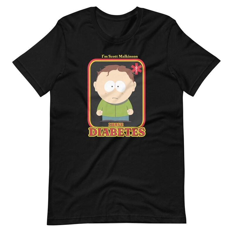 Scott Malkinson I Have Diabetes T-Shirt  South Park Shirt  Pop Culture Tee  Medical Alert