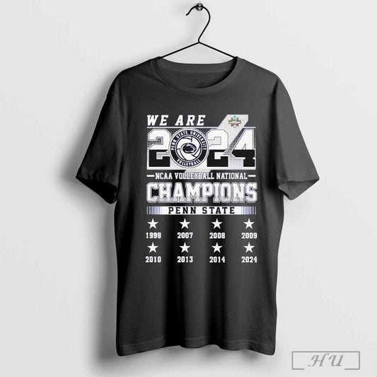 Penn State Nittany Lions Honor Ncaa Volleyball Champs 2024 We Are Shirt