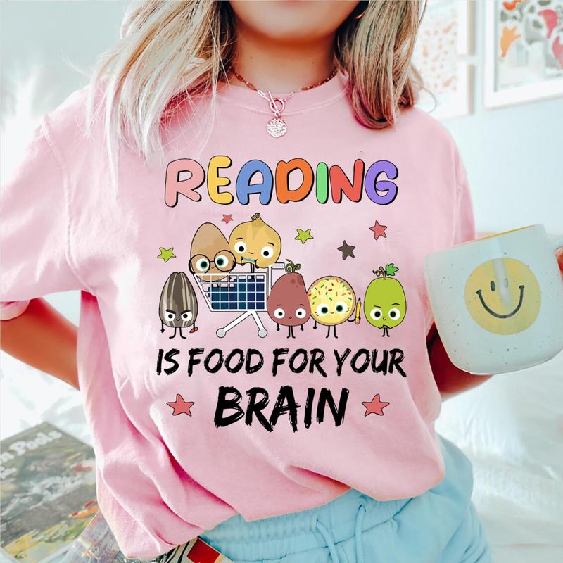 Reading Is Food For Your Brain Children's Books Shirt, I Still Read Children's Books Shirt, Elementary Teacher Shirt, Children's Character Affirmation