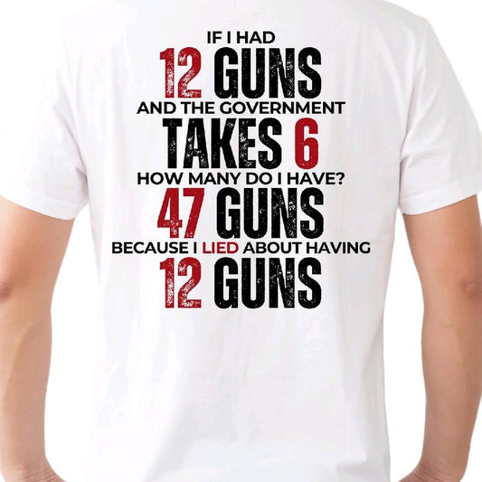 47 Guns Red If I had 12 guns T-shirt for men  Menswear  Top, Cotton Casual Crewneck trump