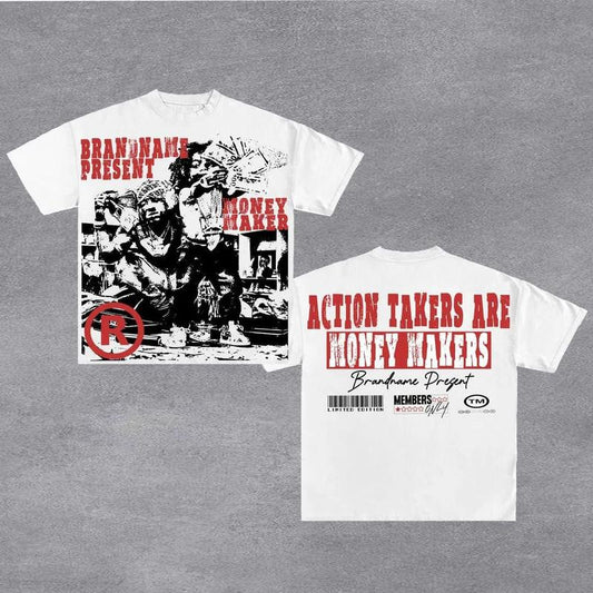 Y2K Graphic Action Takers Are Money Makers Personalize Printed Tshirt Casual Cotton