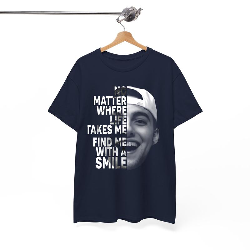 Mac Miller Tshirt, No matter where life takes me, you'll find me with a smile Shirt, Best Day Ever