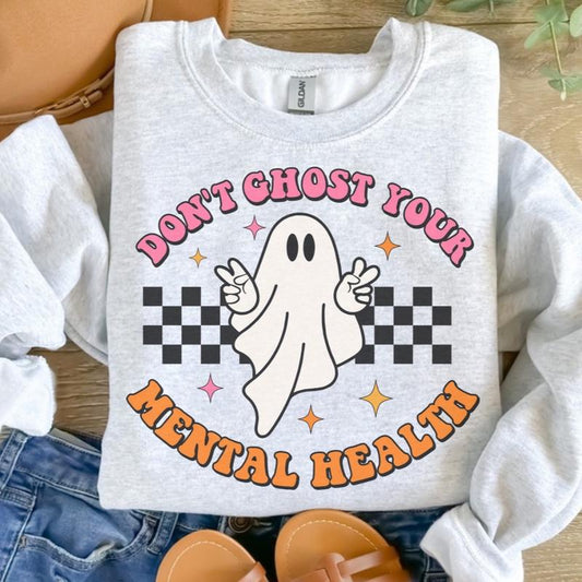 Donâ€™t Ghost Your Mental Health Sweatshirt - Ash Grey - Halloween Sweatshirt