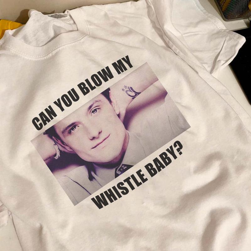 Josh Hutcherson Whistle Meme ,The Hunger Game, Josh Hutcherson Gift Shirt Casual Fit Fabric Top