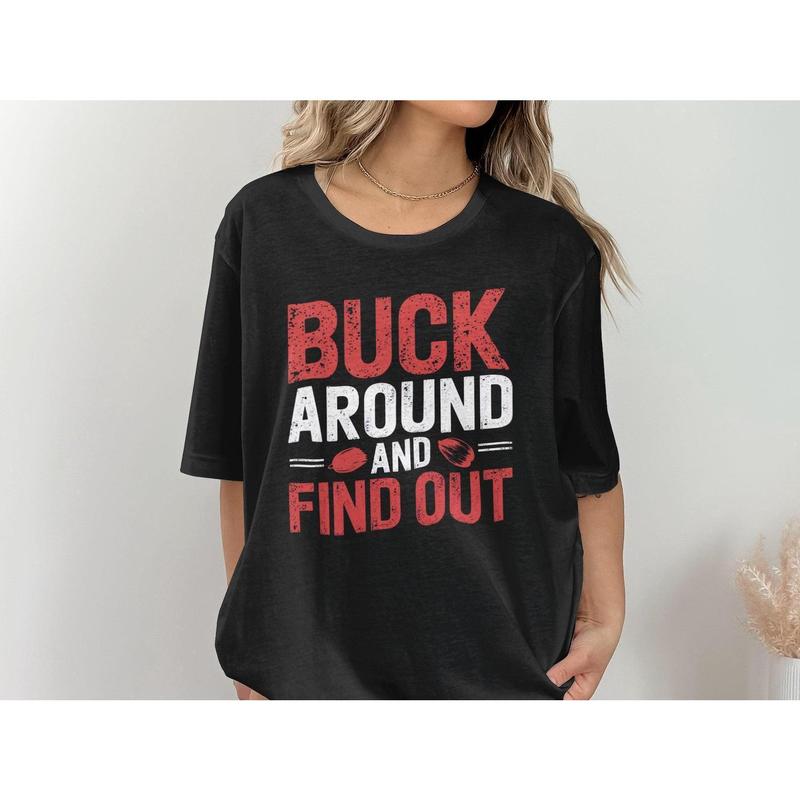 Ohio Buckeye Pride T-Shirt, Buck Around and Find Out Shirt, Ohio State Buckeyes Tees, Ohio Football Fan Apparel, Game Day Shirts