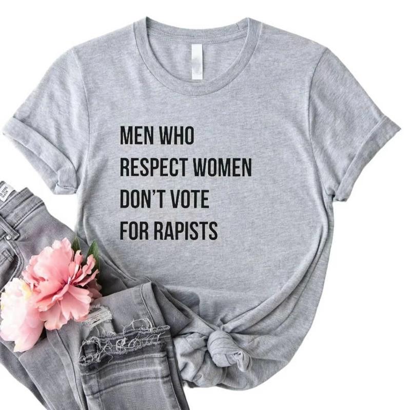 Men Who Respect Women Don't Vote for Shirt, Anti Trump Tshirt - Sweatshirt - Hoodie