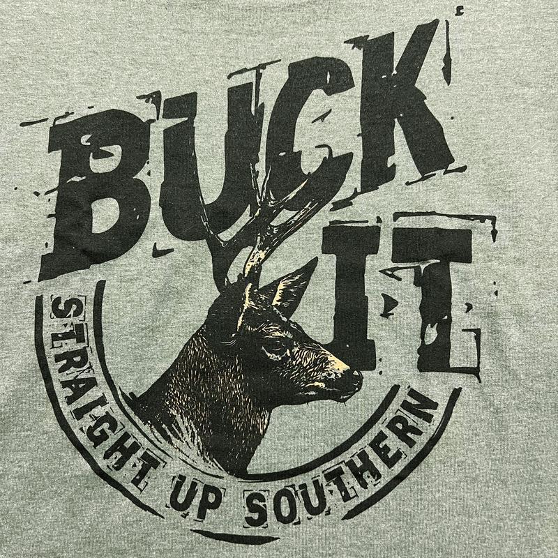 Buck It - BUCK IT with Whitetail Buck Hunting Tee