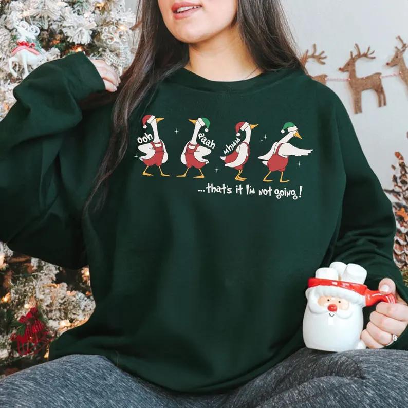 That's It I'm Not Going Christmas Sweatshirt, Christmas Ducks Crewneck