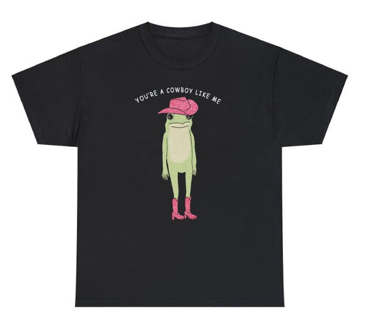 You're a cowboy like me Shirt, funny frog pink cowboy hat cowgirl tshirt, Cowboy Frog Meme, Cowboy Like Me, Cowboy Cowgirl Shirt, Cotton Fashion Women