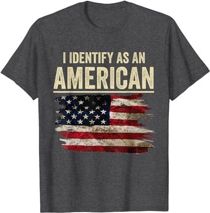 i Identify As An American Flag T-Shirt