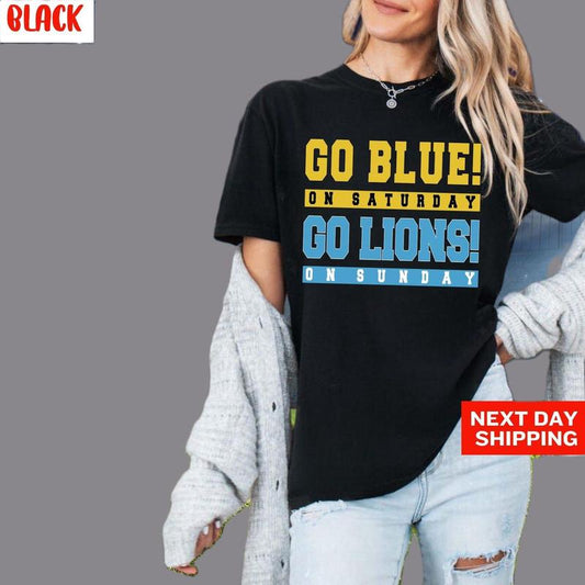 Go Blue! on Saturday, Go Lion on Sunday Tee,Michigan Wolverines Lion Fan Shirt, Football Lovers Gift, Grit Unisex Tee Cotton Fit