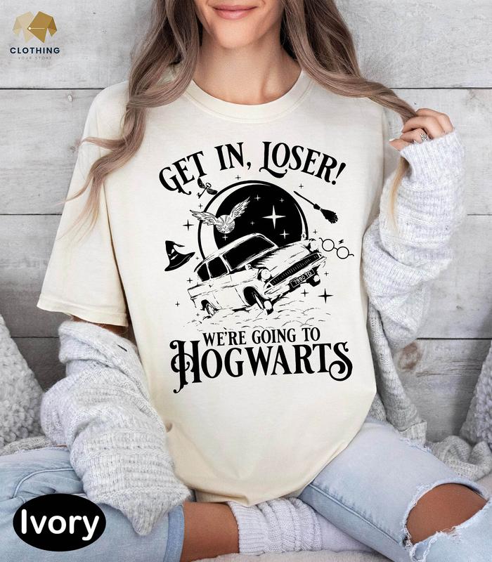 Wizard Flying Car Shirt, Get In Loser We're Going To Hogwart Shirt, HP Shirt, Universal Studios Shirt, Wizard Shirts, Gift For Fan