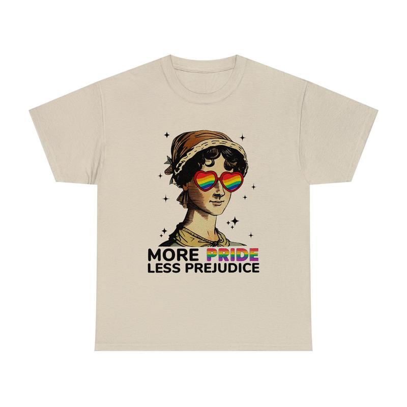 More Pride less Prejudice T-Shirt Sweatshirt Hoodie Unisex