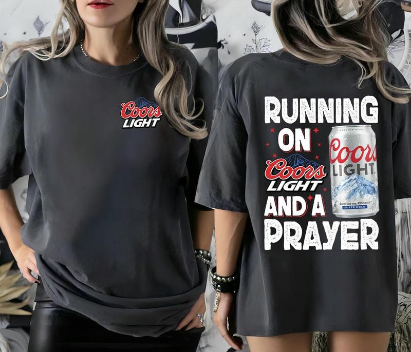 Coors Light Beer Shirt, Running On Coors Light And A Prayer Shirt, Running On And A Prayer Shirt