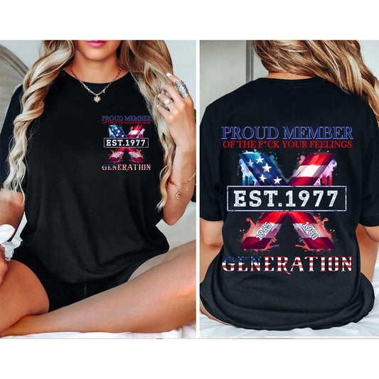 Custom Year Est.1977 Proud Member Generation Flag Gen X 2 Side T-shirt, Gen X Shirt, Generation 1965-1980 Shirt