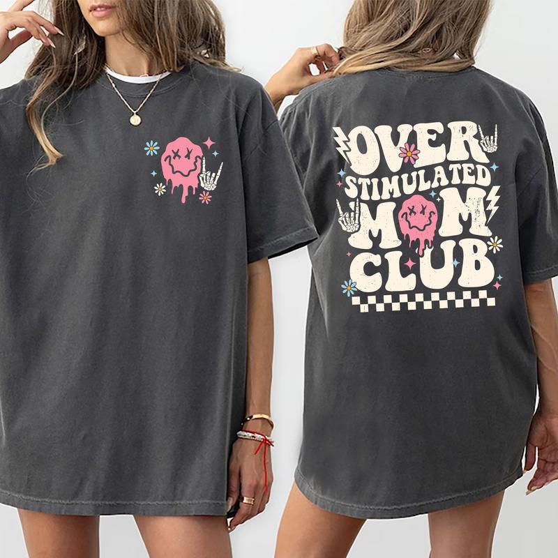 Overstimulated Mom Club Shirt, Cool Mom Graphic Printed T-shirt, Anxiety Mom Casual Style Tee, Gifts For Mom, Mom Birthday Gift, Cute Mom Cotton Fabri