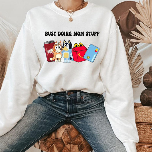 Busy Doing Mom Stuff Sweatshirt, Gift For Her, Mama T-shirt - Fashion for All - Every Size Available - Every Color Available - For Everyone - Style Se
