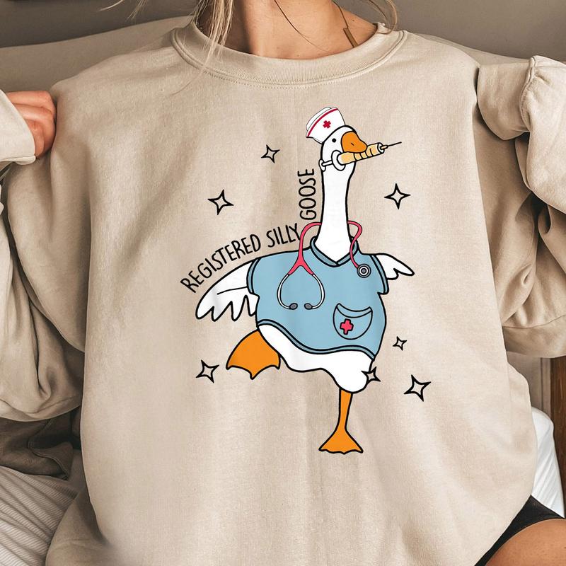 Nurse Silly Goose Sweatshirt, Nursing Student Shirt, Nurse Shirt, Nurse Gift, Nurse Appreciation Shirt, Pediatric Nurse