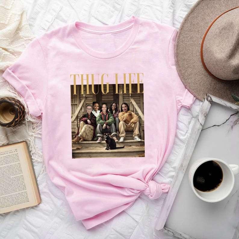 Thug Life Kamala Shirt, New Version Vote Shirt, Jasmine Thug Life Tee, Women Rights Shirt, Vote Blue
