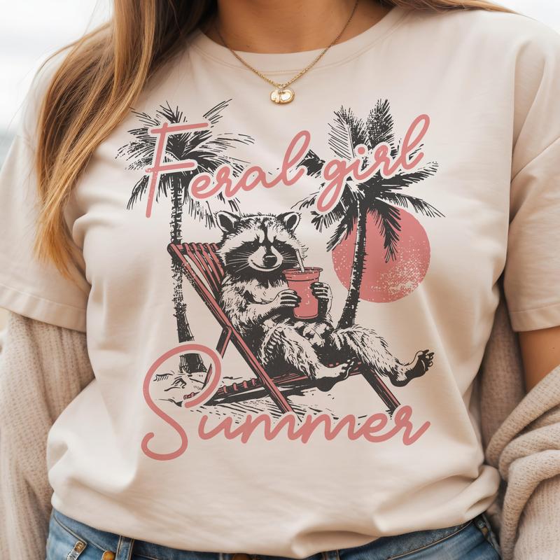 Feral Girl Summer Racoon Tshirt Feral Girl Summer Beach Tees Racoon Sarcastic Tops Summer Racoon Tshirts Feral Summer T-Shirts Trash Panda Tops Summer