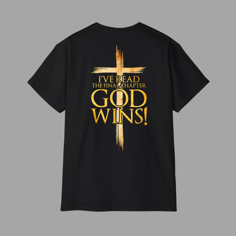 I've Read the Final Chapter God Wins Christian Faith Cross T-Shirt, Christian Unisex T-shirt, Gift For Men, For Women