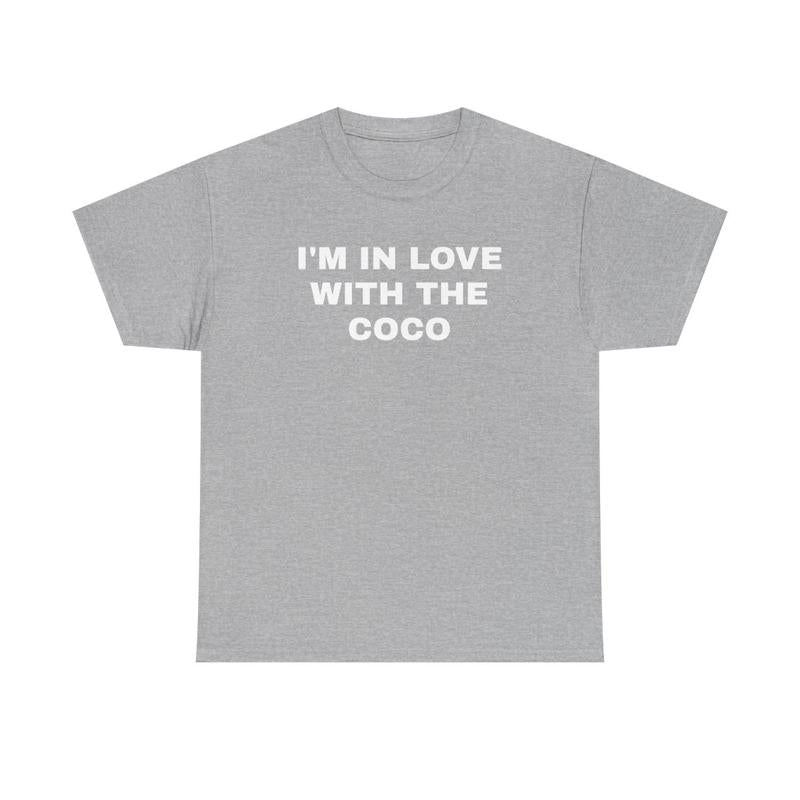 I'm In Love With The Coco Unisex Heavy Cotton Tee - Funny Shirt - Snow Shirt - Joke Shirt - Party Shirt - Gift for Men and Women