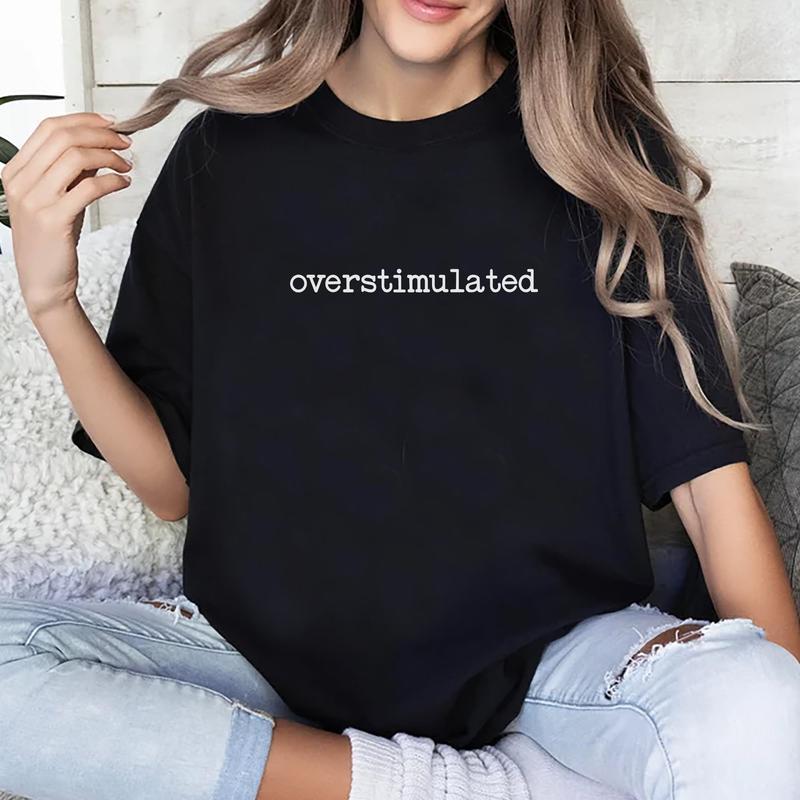 Overstimulated Period Tee, Overstimulated Graphic Tee Women, Funny Unhinged Shirts For Women, Adult Humor Shirts, Women Outfit, Shirts For Mom, Mother