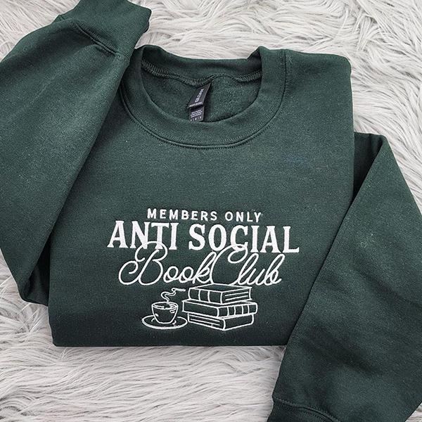 Anti Social Book Club Embroidered Crewneck, Book Club Shirt, Book Lover Crewneck, Bookish Crewneck T-Shirt Sweatshirt Hoodie