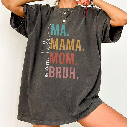 Ma Mama Mom Bruh Shirt, Best Mother's Day Gift, Mom Shirt, Retro Mama Shirt, Gift For Mama T Shirt, Mom Life T Shirt For Women, Best Mom Gift for Her,