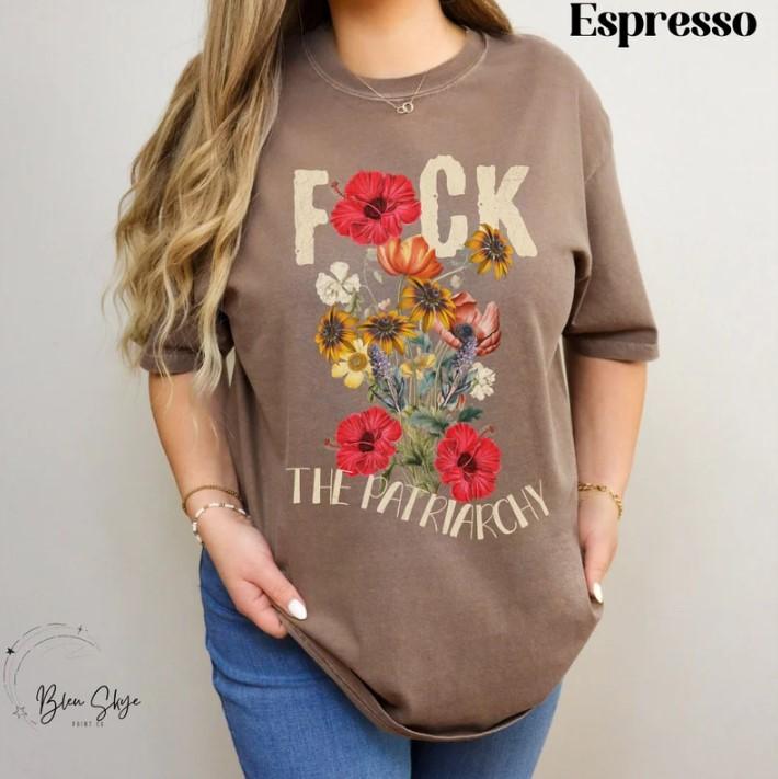 Fck The Patriarchy Shirt Wildflower Feminist Tshirt Distressed Feminism T-Shirt