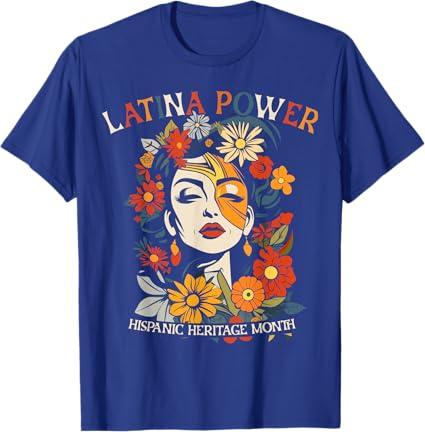 Hispanic Heritage Latina Power Flowers Women T-Shirt