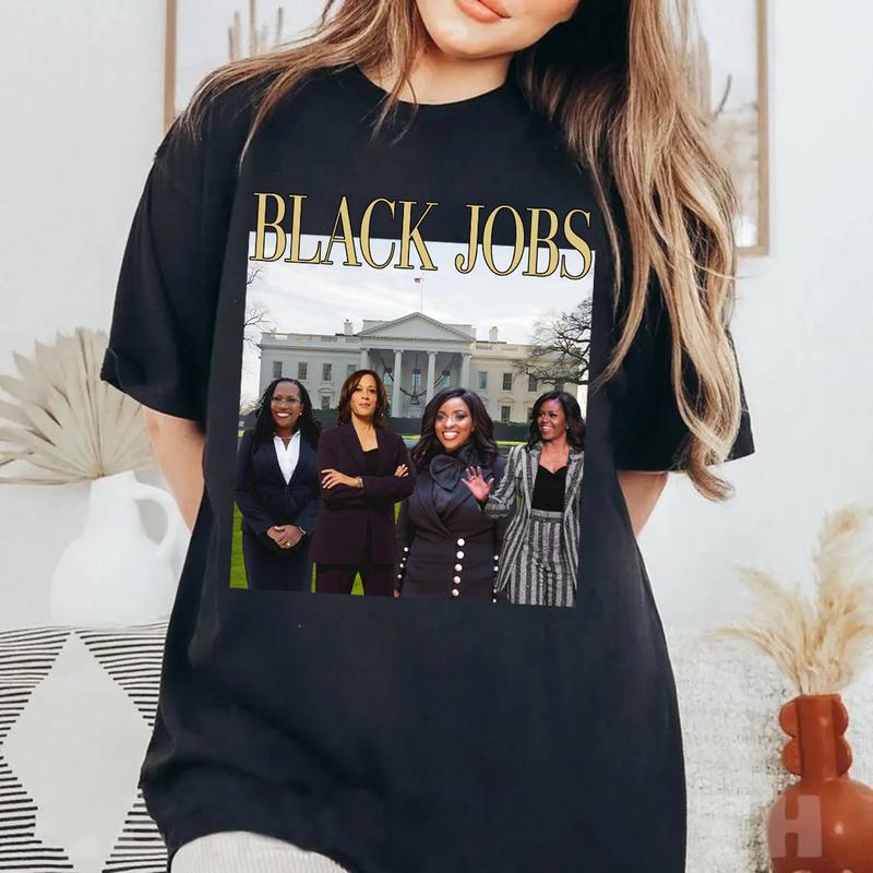 Black Jobs T-Shirt, Women's Rights Shirt, Black Women Tee, Feminist Tee, Unisex Cotton Shirt, Womenswear Top