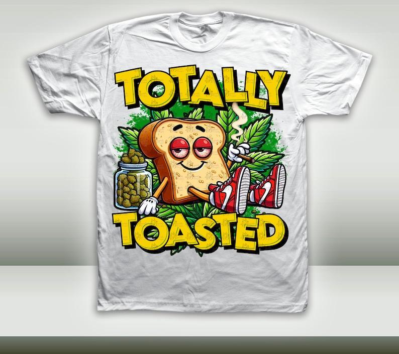 Toasted 420 Graphic T-Shirt, Casual Gift Tee for Cannabis Fans, Weed Lover Shirt, Comfy Unisex Graphic T-Shirt, Trendy Gifts under 150 Characters