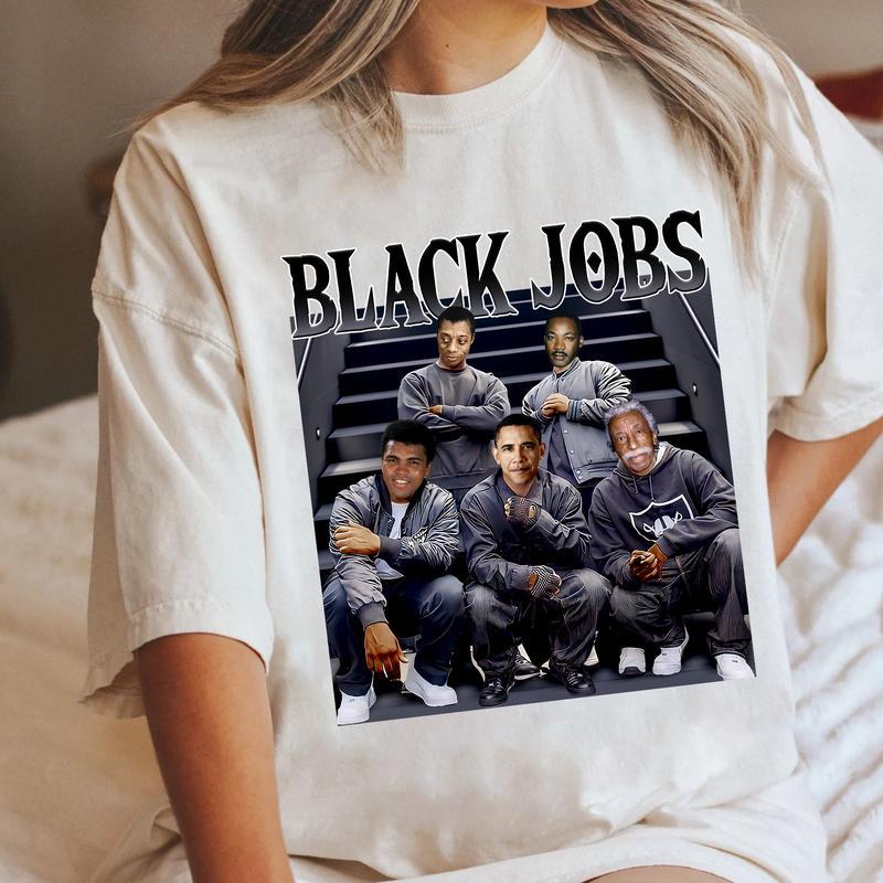 Black Jobs T-Shirt, Kamala Harris Shirt, Unisex Cotton Tee, Womenswear Menswear Shirt