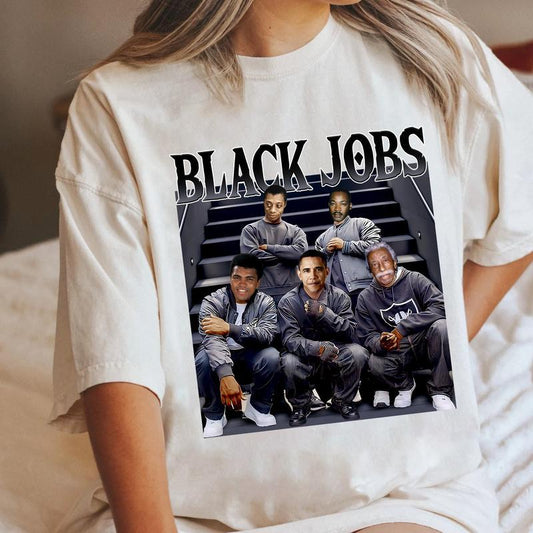 Black Jobs T-Shirt, Kamala Harris Shirt, Unisex Cotton Tee, Womenswear Menswear Shirt