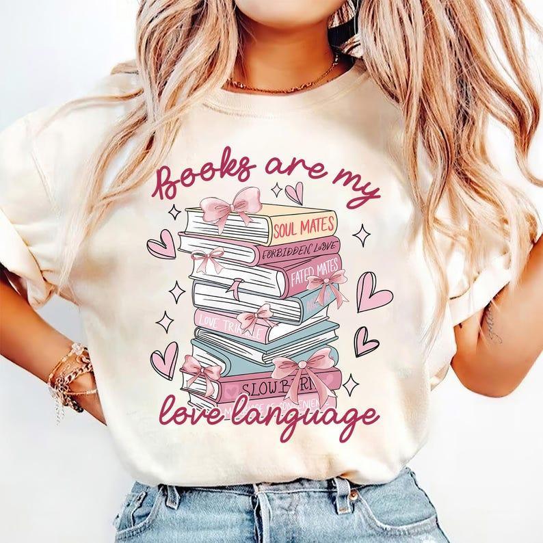 Valentine Book Lover Png, Valentine Png, Books Are My Love Language Png, Valentine Book Lover Bundle, Retro Book Png Sublimation T-Shirt
