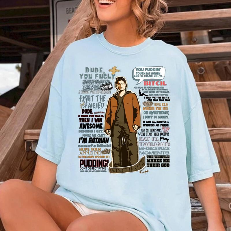 Dean Winchester Quotes T Shirt, Dean Winchester  T Shirt, Gift For Woman and Man Unisex T-Shirt Sweatshirt HoodieQuotes
