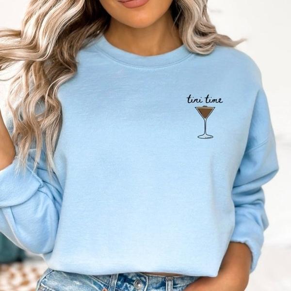 Espresso Martini Sweatshirt, Tini Time Shirt, Minimalist sweatshirt, Martini Lover Gift, Gift for Friend,  Cocktail Apparel, Espresso Martini, Girly G