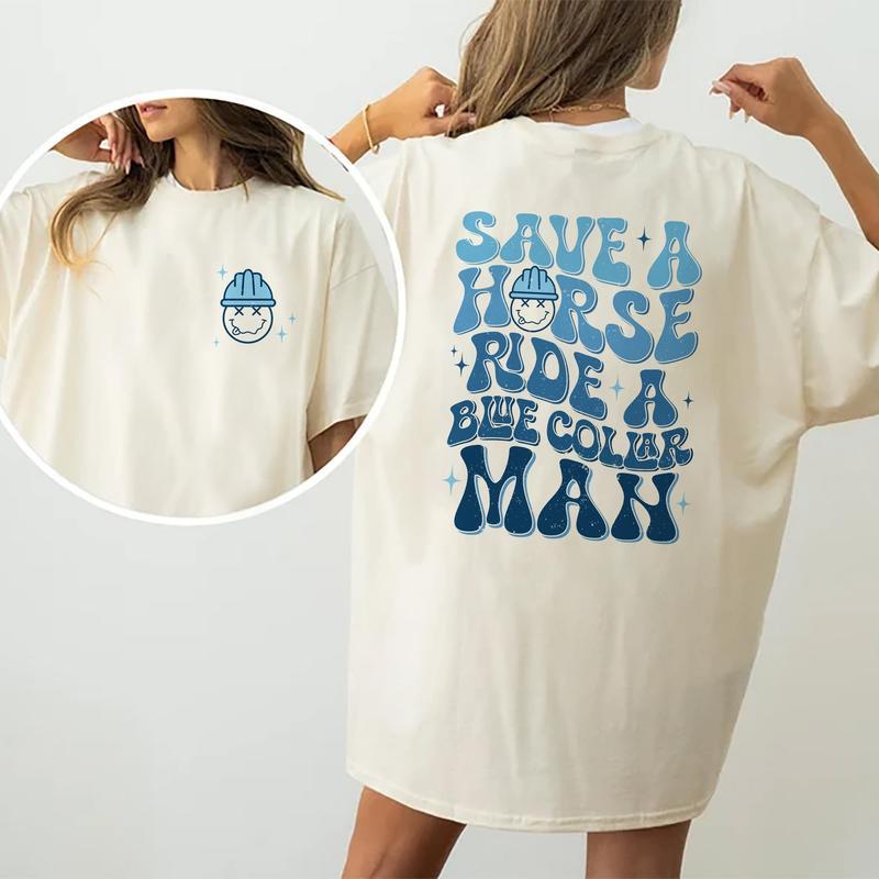 Save A Horse Ride A Blue Collar Man T-shirt, Blue Collar Wife, Wifey Shirt, Funny Gifts For Wife, Trendy Shirts, gift for her
