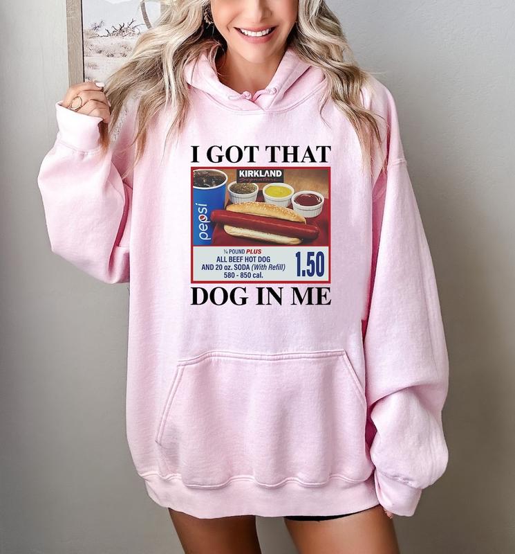 I Got That Dog In Me Unisex Sweatshirt, Keep 150 Meme Sweatshirt, Hot Dog Funny Shirt, Funny Trendy Shirts Classic Cotton