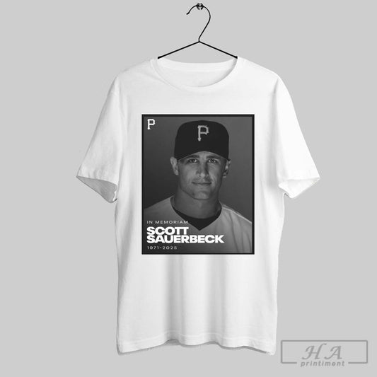 Pittsburgh Pirates Rip In Memoriam Scott Sauerbeck 1971 2025 Poster T Shirt