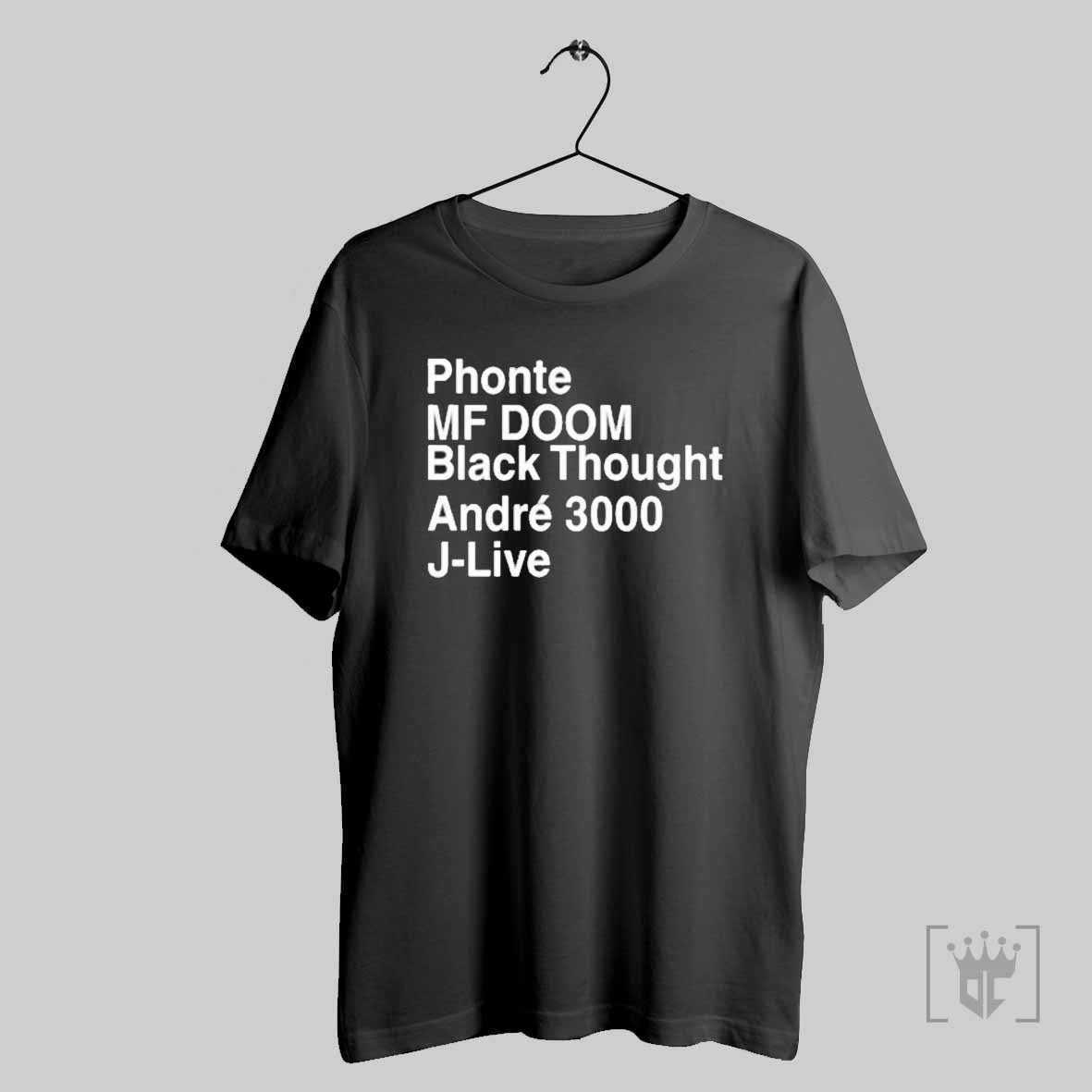 Phonte Mf Doom Black Thought Andre 3000 J Live T Shirt