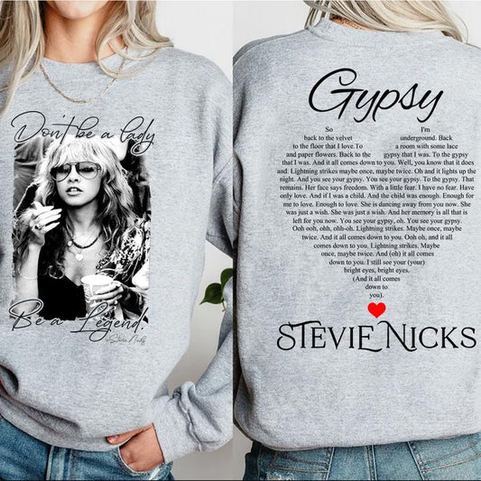 Don't Be A Lady Be A Legend T-shirt, Vintage Stevie Nicks Shirt, Stevie Sweatshirt, Gypsy Lyric Shirt, Gift For Music Lovers