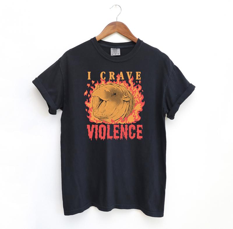 I Crave Violence Hippo T Shirt, Moo Deng Comfort Colors T-Shirt