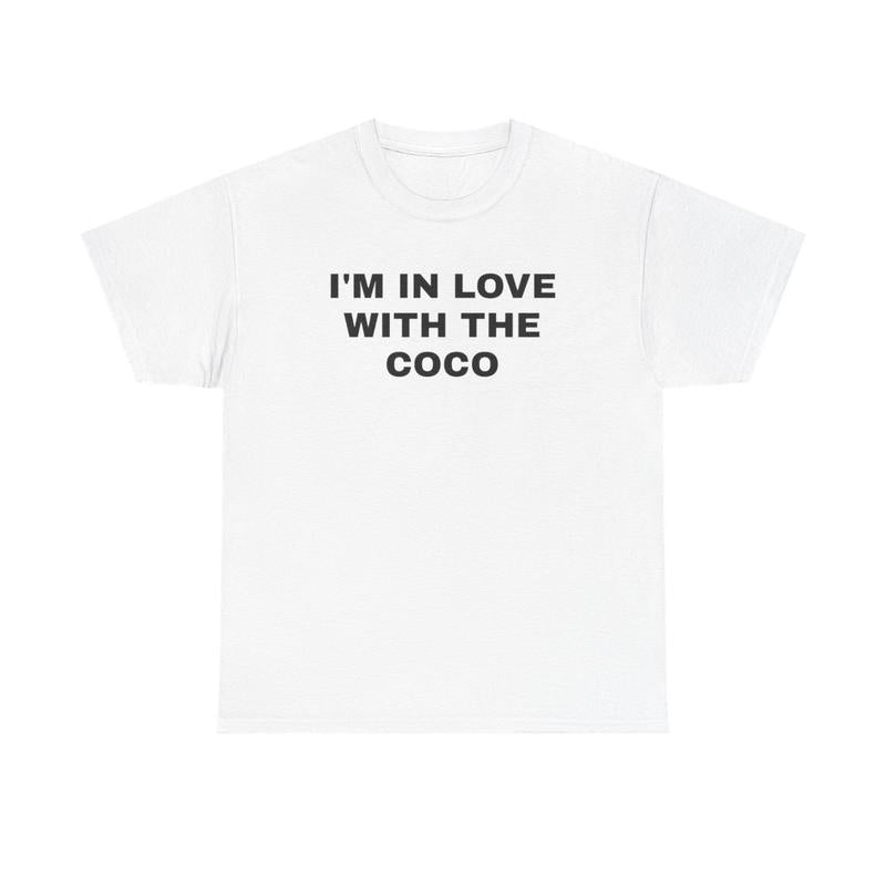 I'm In Love With The Coco Unisex Heavy Cotton Tee - Funny Shirt - Snow Shirt - Joke Shirt - Party Shirt - Gift for Men and Women